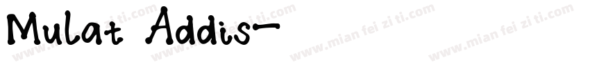 Mulat Addis字体转换